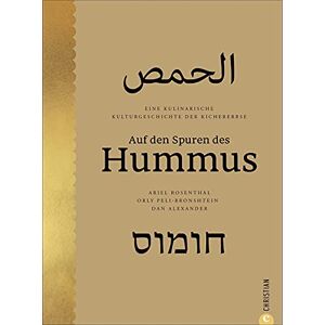 Ariel Rosenthal - Kochbuch: Auf den Spuren des Hummus. Eine kulinarische Kulturgeschichte der Kichererbse. 70 Rezepte aus der Küche des Nahen Ostens. - Preis vom 16.06.2026 05:30:18 h Ariel Rosenthal - Kochbuch: Auf den Spuren des Hummus. Eine kulinarische Kulturgeschichte der Kichererbse. 70 Rezepte aus der Küche des Nahen Ostens. - Preis vom 16.06.2026 05:30:18 h