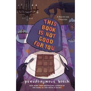 Bosch This Book Is Not Good For You (The Secret Series, Band 3) - Preis vom 13.06.2026 05:28:29 h Bosch This Book Is Not Good For You (The Secret Series, Band 3) - Preis vom 13.06.2026 05:28:29 h