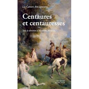 Alexandre Blaineau - Centaures et centauresses - Preis vom 15.06.2026 05:30:30 h Alexandre Blaineau - Centaures et centauresses - Preis vom 15.06.2026 05:30:30 h