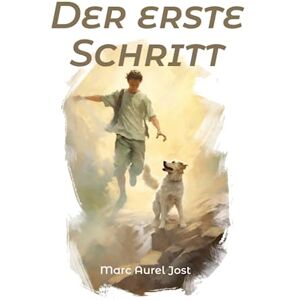Marc Der erste Schritt: Wege zur Selbsterkenntnis - Preis vom 16.06.2026 05:30:18 h Marc Der erste Schritt: Wege zur Selbsterkenntnis - Preis vom 16.06.2026 05:30:18 h