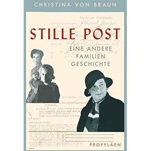 Braun Stille Post: Eine andere Familiengeschichte - Preis vom 13.06.2026 05:28:29 h Braun Stille Post: Eine andere Familiengeschichte - Preis vom 13.06.2026 05:28:29 h