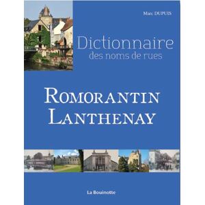Marc Romorantin Lanthenay : dictionnaire des noms de rues - Preis vom 16.06.2026 05:30:18 h Marc Romorantin Lanthenay : dictionnaire des noms de rues - Preis vom 16.06.2026 05:30:18 h