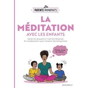 Sandrine Jacquemin - La méditation avec les enfants - Preis vom 14.06.2026 05:24:48 h Sandrine Jacquemin - La méditation avec les enfants - Preis vom 14.06.2026 05:24:48 h