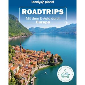 LONELY PLANET Bildband Roadtrips: Mit dem E-Auto durch Europa - Preis vom 15.06.2026 05:30:30 h LONELY PLANET Bildband Roadtrips: Mit dem E-Auto durch Europa - Preis vom 15.06.2026 05:30:30 h