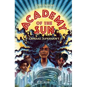 Tolá Okogwu - Academy of the Sun. Onyekas Superkraft: Fantasy-Buch 10 Jahren │ Abenteuer und Action für Superhelden- und Superheldinnen-Fans - Preis vom 14.06.2026 05:24:48 h Tolá Okogwu - Academy of the Sun. Onyekas Superkraft: Fantasy-Buch 10 Jahren │ Abenteuer und Action für Superhelden- und Superheldinnen-Fans - Preis vom 14.06.2026 05:24:48 h