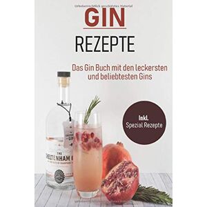 Marc Gin Rezepte: Das Gin Buch mit den leckersten und beliebtesten Gins inkl. Spezial Rezepte - Preis vom 14.06.2026 05:24:48 h Marc Gin Rezepte: Das Gin Buch mit den leckersten und beliebtesten Gins inkl. Spezial Rezepte - Preis vom 14.06.2026 05:24:48 h