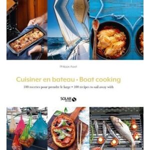 Philippe Asset - Cuisiner en bateau : 100 recettes pour prendre le large. Boat cooking : 100 recipes to sail away with - Preis vom 12.06.2026 05:40:31 h Philippe Asset - Cuisiner en bateau : 100 recettes pour prendre le large. Boat cooking : 100 recipes to sail away with - Preis vom 12.06.2026 05:40:31 h