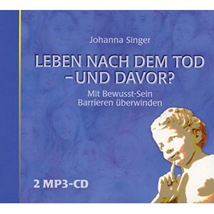 Johanna Singer - Leben Nach dem Tod-und Davor? - Preis vom 15.06.2026 05:30:30 h Johanna Singer - Leben Nach dem Tod-und Davor? - Preis vom 15.06.2026 05:30:30 h