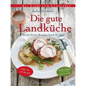 Rias Bucher Barbara - Die gute Landküche (Aus Liebe zum Landleben) - Preis vom 14.06.2026 05:24:48 h Rias Bucher Barbara - Die gute Landküche (Aus Liebe zum Landleben) - Preis vom 14.06.2026 05:24:48 h