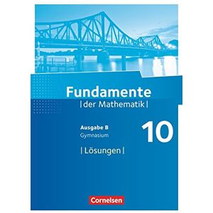 Andreas Pallack - Fundamente der Mathematik - Ausgabe B: 10. Schuljahr - Lösungen zum Schülerbuch - Preis vom 15.06.2026 05:30:30 h Andreas Pallack - Fundamente der Mathematik - Ausgabe B: 10. Schuljahr - Lösungen zum Schülerbuch - Preis vom 15.06.2026 05:30:30 h