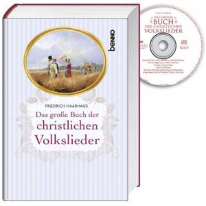 Friedrich Haarhaus - Das große Buch der christlichen Volkslieder - Preis vom 15.06.2026 05:30:30 h Friedrich Haarhaus - Das große Buch der christlichen Volkslieder - Preis vom 15.06.2026 05:30:30 h