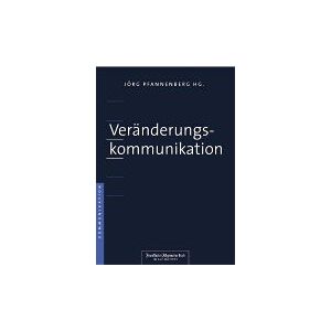 Jörg Pfannenberg - Veränderungskommunikation - Preis vom 13.06.2026 05:28:29 h Jörg Pfannenberg - Veränderungskommunikation - Preis vom 13.06.2026 05:28:29 h