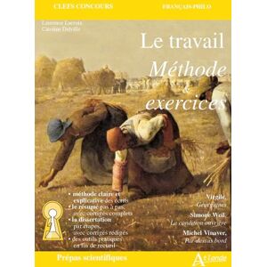 Laurence Lacroix - Le travail, méthode & exercices : Virgile, Géorgiques ; Simone Weil, La condition ouvrière ; Michel Vinaver, Par-dessus bord : prépas scientifiques - Preis vom 15.06.2026 05:30:30 h Laurence Lacroix - Le travail, méthode & exercices : Virgile, Géorgiques ; Simone Weil, La condition ouvrière ; Michel Vinaver, Par-dessus bord : prépas scientifiques - Preis vom 15.06.2026 05:30:30 h