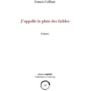 Francis Coffinet - J’appelle la pluie des faibles - Preis vom 15.06.2026 05:30:30 h Francis Coffinet - J’appelle la pluie des faibles - Preis vom 15.06.2026 05:30:30 h