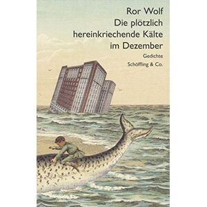 Ror Wolf - Die plötzlich hereinkriechende Kälte im Dezember - Preis vom 15.06.2026 05:30:30 h Ror Wolf - Die plötzlich hereinkriechende Kälte im Dezember - Preis vom 15.06.2026 05:30:30 h