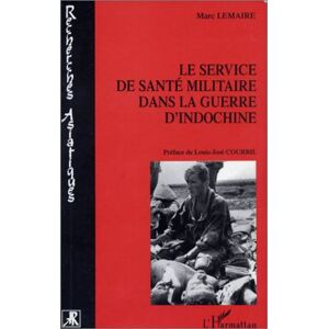 Marc Le Service de santé militaire dans la guerre d'Indochine : le soutien santé des parachutistes (1944-1954) - Preis vom 16.06.2026 05:30:18 h Marc Le Service de santé militaire dans la guerre d'Indochine : le soutien santé des parachutistes (1944-1954) - Preis vom 16.06.2026 05:30:18 h