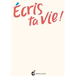 Ecris ta vie ! : les mots que tu vas lire, demain tu pourras les écrire... - Preis vom 15.06.2026 05:30:30 h Ecris ta vie ! : les mots que tu vas lire, demain tu pourras les écrire... - Preis vom 15.06.2026 05:30:30 h