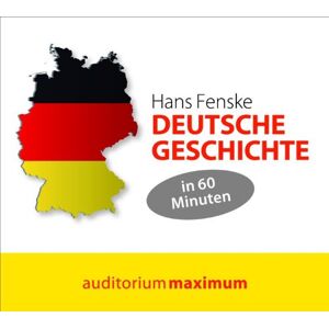 Hans Fenske - Deutsche Geschichte in 60 Minuten - Preis vom 15.06.2026 05:30:30 h Hans Fenske - Deutsche Geschichte in 60 Minuten - Preis vom 15.06.2026 05:30:30 h
