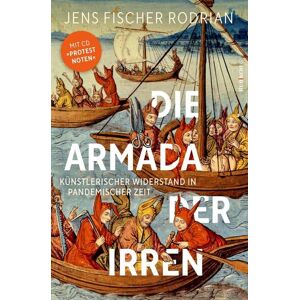 Jens Fischer Rodrian - Die Armada der Irren: Künstlerischer Widerstand in pandemischer Zeit (Buch mit Musik-CD): Künstlerischer Widerstand in pandemischer Zeit (Buch mit CD) - Preis vom 15.06.2026 05:30:30 h Jens Fischer Rodrian - Die Armada der Irren: Künstlerischer Widerstand in pandemischer Zeit (Buch mit Musik-CD): Künstlerischer Widerstand in pandemischer Zeit (Buch mit CD) - Preis vom 15.06.2026 05:30:30 h
