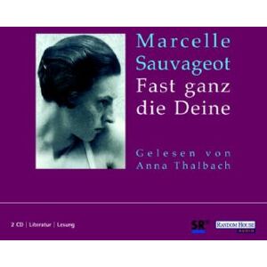 Marcelle Sauvageot - Fast ganz die Deine. 2 CDs - Preis vom 16.06.2026 05:30:18 h Marcelle Sauvageot - Fast ganz die Deine. 2 CDs - Preis vom 16.06.2026 05:30:18 h