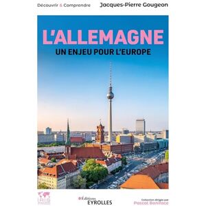 Jacques-Pierre Gougeon - L'Allemagne : un enjeu pour l'Europe - Preis vom 16.06.2026 05:30:18 h Jacques-Pierre Gougeon - L'Allemagne : un enjeu pour l'Europe - Preis vom 16.06.2026 05:30:18 h