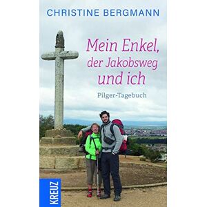 Bergmann Mein Enkel, der Jakobsweg und ich: Ein Pilger-Tagebuch - Preis vom 13.06.2026 05:28:29 h Bergmann Mein Enkel, der Jakobsweg und ich: Ein Pilger-Tagebuch - Preis vom 13.06.2026 05:28:29 h