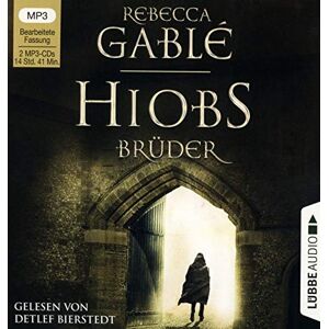 Rebecca Gablé - Hiobs Brüder: Inszenierte Fassung. (Helmsby-Reihe, Band 2) - Preis vom 15.06.2026 05:30:30 h Rebecca Gablé - Hiobs Brüder: Inszenierte Fassung. (Helmsby-Reihe, Band 2) - Preis vom 15.06.2026 05:30:30 h