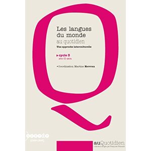 Martine Kervran - Les langues du monde au quotidien cycle 3 : Une approche interculturelle (1CD audio) - Preis vom 15.06.2026 05:30:30 h Martine Kervran - Les langues du monde au quotidien cycle 3 : Une approche interculturelle (1CD audio) - Preis vom 15.06.2026 05:30:30 h