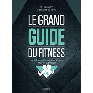 Stéphan Galtier - Le grand guide du fitness : + de 120 exercices au poids de corps pour se redessiner - Preis vom 13.06.2026 05:28:29 h Stéphan Galtier - Le grand guide du fitness : + de 120 exercices au poids de corps pour se redessiner - Preis vom 13.06.2026 05:28:29 h