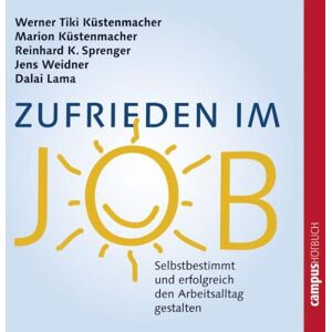 Sprenger, Reinhard K. - Zufrieden im Job: Selbstbestimmt und erfolgreich den Arbeitsalltag gestalten - Preis vom 16.06.2026 05:30:18 h Sprenger, Reinhard K. - Zufrieden im Job: Selbstbestimmt und erfolgreich den Arbeitsalltag gestalten - Preis vom 16.06.2026 05:30:18 h