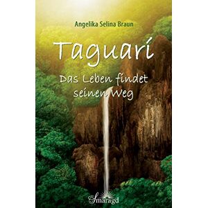 Braun Taguarí: Das Leben findet seinen Weg - Preis vom 13.06.2026 05:28:29 h Braun Taguarí: Das Leben findet seinen Weg - Preis vom 13.06.2026 05:28:29 h