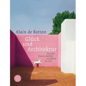 Alain de Botton - Glück und Architektur: Von der Kunst, daheim zu Hause zu sein - Preis vom 12.06.2026 05:40:31 h Alain de Botton - Glück und Architektur: Von der Kunst, daheim zu Hause zu sein - Preis vom 12.06.2026 05:40:31 h