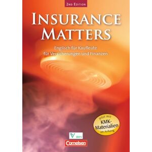 Willi Fensel - Insurance Matters - Second Edition: B1-Mitte B2 - Schülerbuch: Englisch für Kaufleute für Versicherungen und Finanzen - Preis vom 14.06.2026 05:24:48 h Willi Fensel - Insurance Matters - Second Edition: B1-Mitte B2 - Schülerbuch: Englisch für Kaufleute für Versicherungen und Finanzen - Preis vom 14.06.2026 05:24:48 h