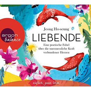 Jeong Ho-seung - Liebende: Eine poetische Fabel über die unermessliche Kraft verbundener Herzen - Preis vom 16.06.2026 05:30:18 h Jeong Ho-seung - Liebende: Eine poetische Fabel über die unermessliche Kraft verbundener Herzen - Preis vom 16.06.2026 05:30:18 h