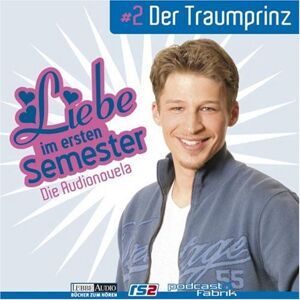 RS2 - Liebe im ersten Semester 02. Der Traumprinz . Audionovela - Preis vom 15.06.2026 05:30:30 h RS2 - Liebe im ersten Semester 02. Der Traumprinz . Audionovela - Preis vom 15.06.2026 05:30:30 h