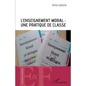 Anne Lalanne - L'enseignement moral : une pratique de classe - Preis vom 12.06.2026 05:40:31 h Anne Lalanne - L'enseignement moral : une pratique de classe - Preis vom 12.06.2026 05:40:31 h