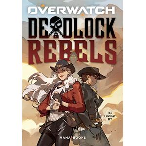 Lyndsay Ely - Overwatch : Deadlock rebels - Preis vom 15.06.2026 05:30:30 h Lyndsay Ely - Overwatch : Deadlock rebels - Preis vom 15.06.2026 05:30:30 h