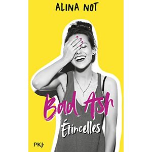 Alina Not - Bad Ash. Vol. 1. Etincelles - Preis vom 13.06.2026 05:28:29 h Alina Not - Bad Ash. Vol. 1. Etincelles - Preis vom 13.06.2026 05:28:29 h