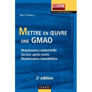 Marc Mettre en oeuvre une GMAO : maintenance industrielle, service après-vente, maintenance immobilière - Preis vom 16.06.2026 05:30:18 h Marc Mettre en oeuvre une GMAO : maintenance industrielle, service après-vente, maintenance immobilière - Preis vom 16.06.2026 05:30:18 h