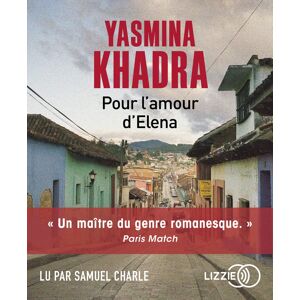 Yasmina Khadra - Pour l'amour d'Elena - Preis vom 15.06.2026 05:30:30 h Yasmina Khadra - Pour l'amour d'Elena - Preis vom 15.06.2026 05:30:30 h