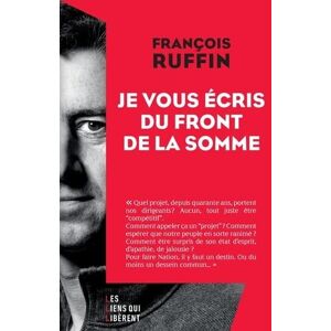 François Ruffin - Je vous écris du front de la Somme - Preis vom 16.06.2026 05:30:18 h François Ruffin - Je vous écris du front de la Somme - Preis vom 16.06.2026 05:30:18 h