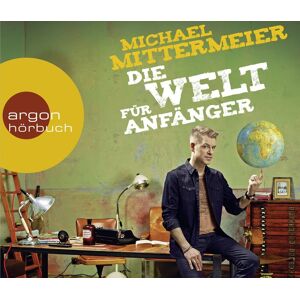 Michael Mittermeier - Die Welt für Anfänger - Preis vom 16.06.2026 05:30:18 h Michael Mittermeier - Die Welt für Anfänger - Preis vom 16.06.2026 05:30:18 h
