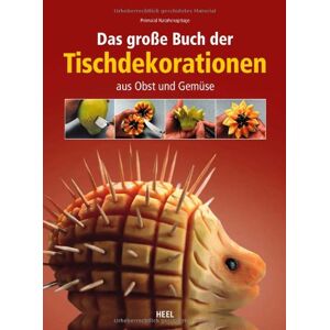 Premalal Narahenapitage - Das große Buch der Tischdekorationen aus Obst und Gemüse - Preis vom 14.06.2026 05:24:48 h Premalal Narahenapitage - Das große Buch der Tischdekorationen aus Obst und Gemüse - Preis vom 14.06.2026 05:24:48 h