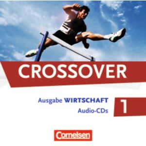 Crossover - Wirtschaft: B1-B2: Band 1 - 11. Schuljahr - CDs - Preis vom 11.06.2026 05:43:19 h Crossover - Wirtschaft: B1-B2: Band 1 - 11. Schuljahr - CDs - Preis vom 11.06.2026 05:43:19 h