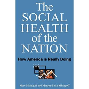 Marc The Social Health of the Nation: How America Is Really Doing - Preis vom 16.06.2026 05:30:18 h Marc The Social Health of the Nation: How America Is Really Doing - Preis vom 16.06.2026 05:30:18 h