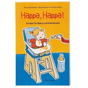 Becker Happa, Happa!: Kochen für Babys und Kleinkinder - Preis vom 10.06.2026 05:35:22 h Becker Happa, Happa!: Kochen für Babys und Kleinkinder - Preis vom 10.06.2026 05:35:22 h