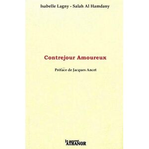 Salah Isabelle Lagny - Contrejour amoureux - Preis vom 14.06.2026 05:24:48 h Salah Isabelle Lagny - Contrejour amoureux - Preis vom 14.06.2026 05:24:48 h