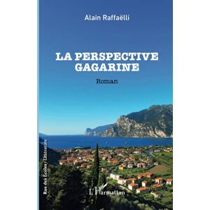 Alain Raffaëlli - La perspective Gagarine - Preis vom 14.06.2026 05:24:48 h Alain Raffaëlli - La perspective Gagarine - Preis vom 14.06.2026 05:24:48 h