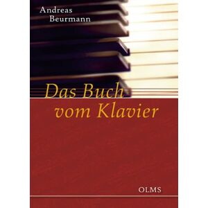 Beurmann, Andreas E. - Das Buch vom Klavier: Die Sammlung Beurmann im Museum für Kunst und Gewerbe in Hamburg und auf Gut Hasselburg in Ostholstein - Preis vom 15.06.2026 05:30:30 h Beurmann, Andreas E. - Das Buch vom Klavier: Die Sammlung Beurmann im Museum für Kunst und Gewerbe in Hamburg und auf Gut Hasselburg in Ostholstein - Preis vom 15.06.2026 05:30:30 h