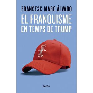 Marc El franquisme en temps de Trump (P.VISIONS) - Preis vom 16.06.2026 05:30:18 h Marc El franquisme en temps de Trump (P.VISIONS) - Preis vom 16.06.2026 05:30:18 h